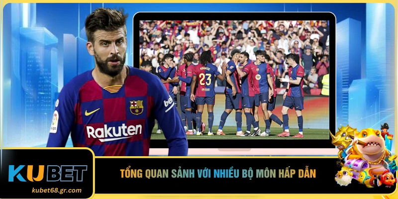 Tổng quan sảnh với nhiều bộ môn hấp dẫn 