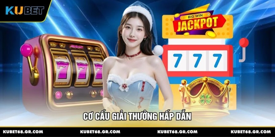 Cơ cấu giải thưởng hấp dẫn