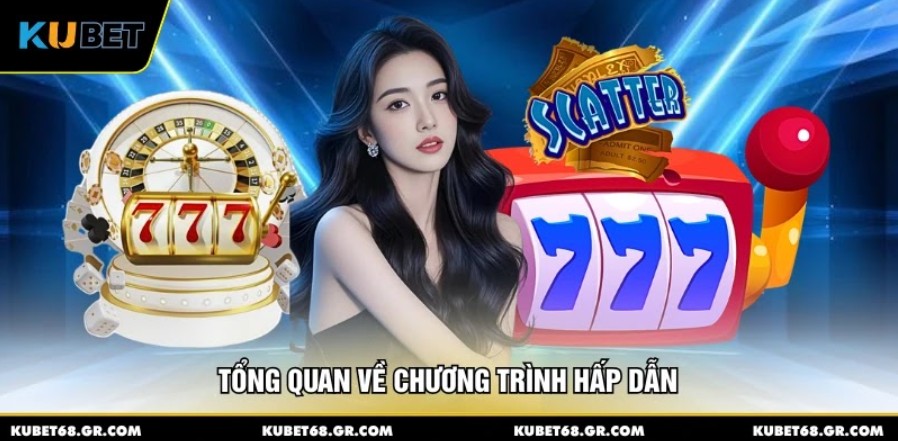 Tổng quan về chương trình sự kiện đua top hấp dẫn